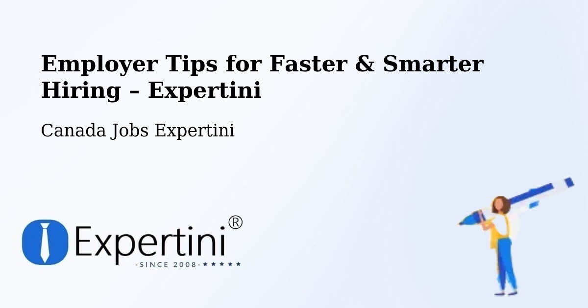 Employer Tips for Hiring & Recruitment – Quinte West - Quinte West, Canada Jobs Expertini