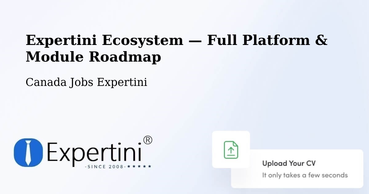 Expertini Ecosystem — Full Platform & Module Roadmap – Quinte West